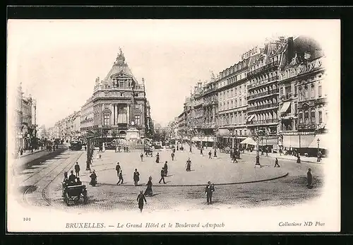 AK Brüssel / Bruxelles, Le Grand Hotel et le Boulevard Anspach