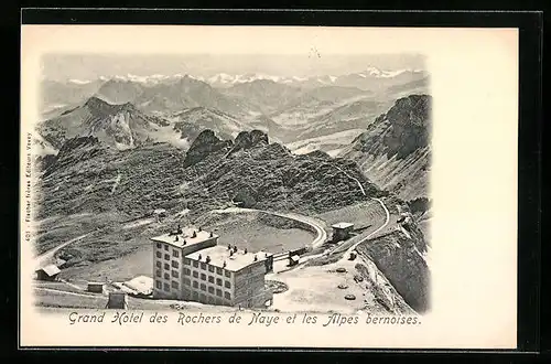 AK Rochers de Naye, Grand Hotel et les Alpes bernoises