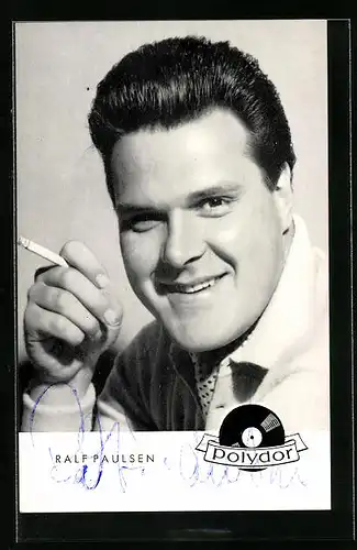 AK Musiker Ralf Paulsen mit Zigarette in der Hand, Autograph