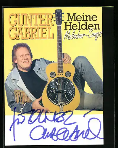 AK Musiker Gunter Gabriel mit Gitarre, original Autograph