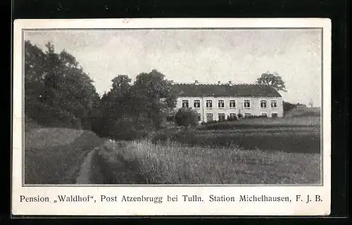 AK Atzenbrugg bei Tulln, Pension Waldhof Michelhausen