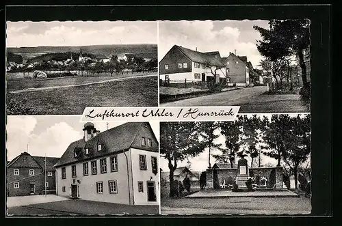 AK Uhler im Hunsrück, Ortspanorama mit der Kirche, das Kriegerdenkmal, Strassenansicht