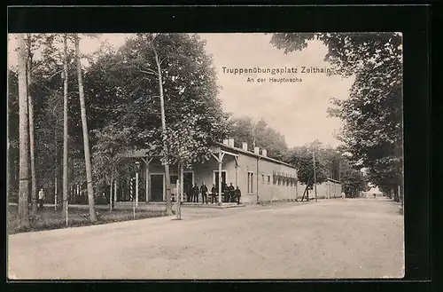 AK Zeithain, der Truppenübungsplatz, Soldaten an der Hauptwache
