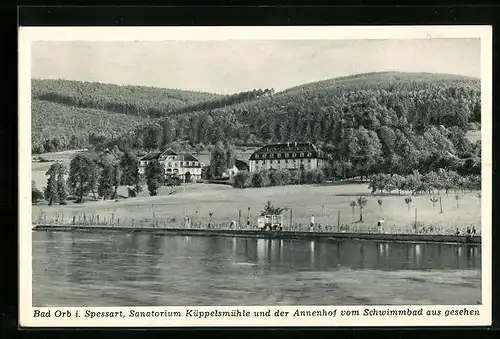 AK Bad Orb i. Spessart, das Sanatorium Küppelsmühle und der Annenhof vom Schwimmbad aus gesehen
