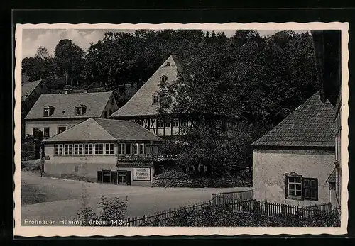 AK Annaberg i. Erzgeb., die 1436 erbaute Gaststätte Frohnauer Hammer