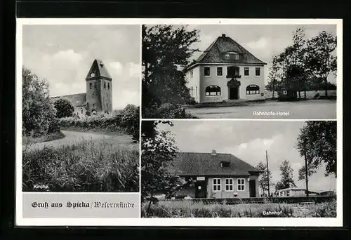 AK Spieka /Wesermünde, Kirche, Bahnhofs-Hotel