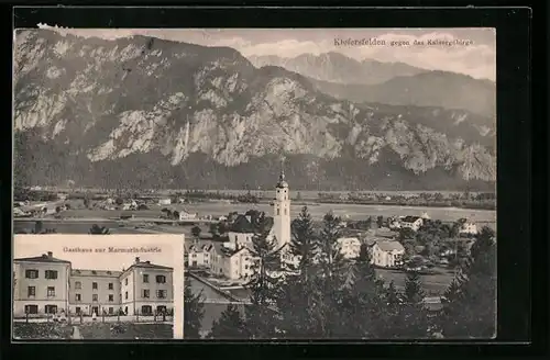 AK Kiefersfelden, Blick gegen das Kaisergebirge, Gasthaus zur Marmorindustrie