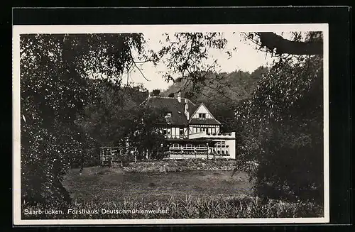 AK Saarbrücken, Forsthaus Deutschmühlenweiher