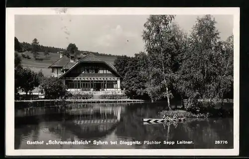 AK Syhrn bei Gloggnitz, Gasthof Schrammelteich von Sepp Leitner