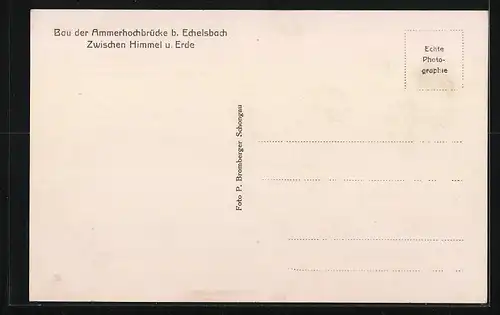 AK Echelsbach, Bau der Ammerhochbrücke