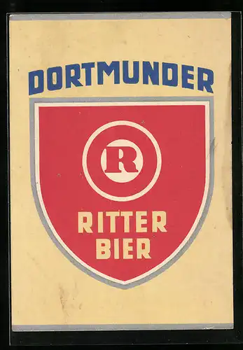Künstler-AK Dortmund, Dortmunder Ritter-Bier, Reklame