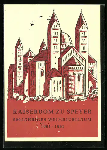 Künstler-AK Speyer, 900 jähriges Weihejubiläum 1061-1961, Kaiserdom