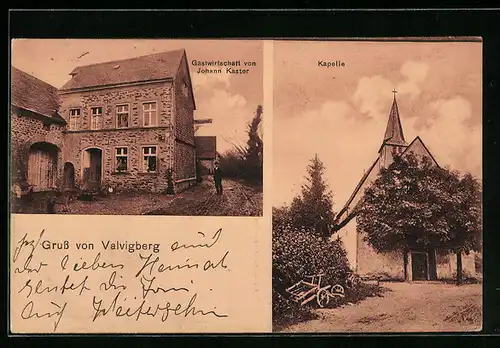 AK Valwig, Valvigberg, Gastwirtschaft von Johann Kaster, Kapelle