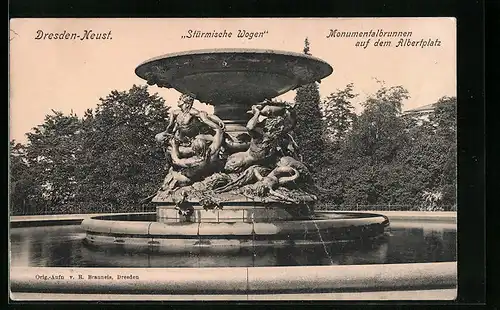 AK Dresden-Neustadt, Monumentalbrunnen Stürmische Wogen auf dem Albertplatz
