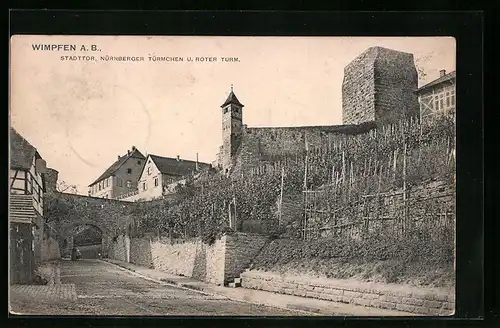 AK Wimpfen a. B., Stadttor, Nürnberger Tor und Roter Turm