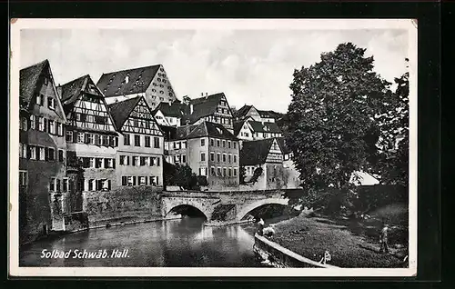 AK Schwäb. Hall, Häuserpartie an der Flussbrücke