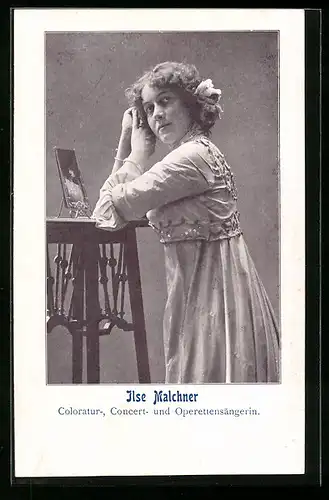 AK Ilse Malchner, Concert- und Operettensängerin