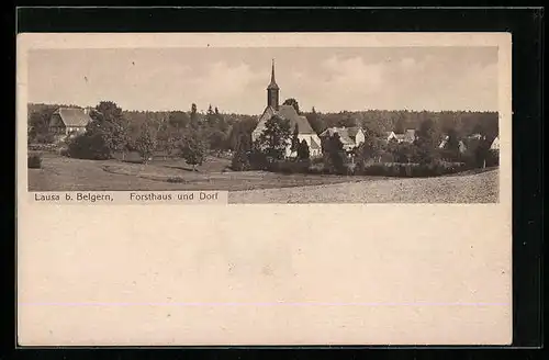 AK Lausa b. Belgern, Forsthaus und Dorf
