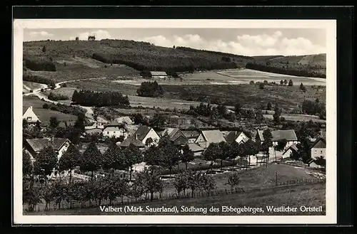 AK Valbert /Märk. Sauerland, Südhang des Ebbegebirges, Westlicher Ortsteil