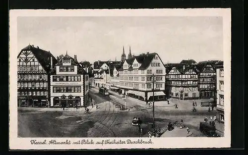 AK Kassel, Altmarkt mit Blick auf Freiheiter Durchbruch