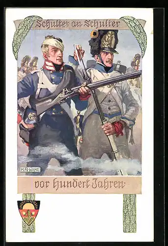 Künstler-AK Karl Alex Wilke: Schulter an Schulter vor hundert Jahren