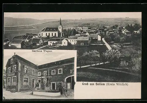 AK Sehlem b. Wittlich, Ortsansicht mit Gasthaus Wagner