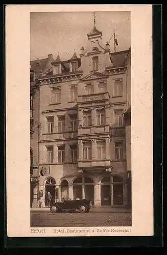 AK Erfurt, Hotel, Restaurant u. Kaffee Kaiserhof