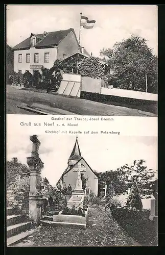 AK Neef a. d. Mosel, Kirchhof mit Kapelle auf dem Petersberg, Gasthof zur Traube