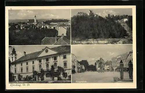 AK Eferding, Ruine Schaumburg, Totalansicht, Hauptplatz, Schloss