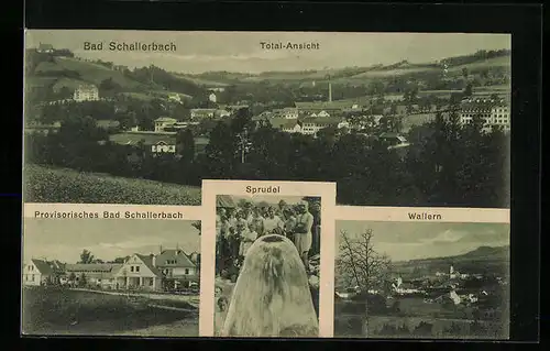 AK Bad Schallerbach, Provisorisches Bad Schallerbach, Sprudel, Wallern