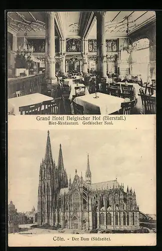AK Köln, Südseite vom Dom, Restaurant Grand Hotel Belgischer Hof