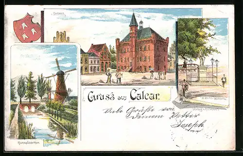 Lithographie Calcar, Rathaus, Hanselaerthor und Windmühle, Seidlitz-Denkmal