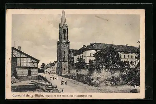 AK Germersheim a. Rhein, Ringstrasse mit Franziskaner-Klosterkaserne