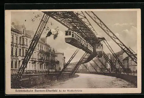 AK Barmen-Elberfeld, An der Wertherbrücke, Schwebebahn