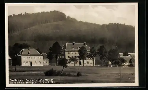 AK Wurmloh /Fichtelgeb., Gasthof und Pension Hohe Matzen