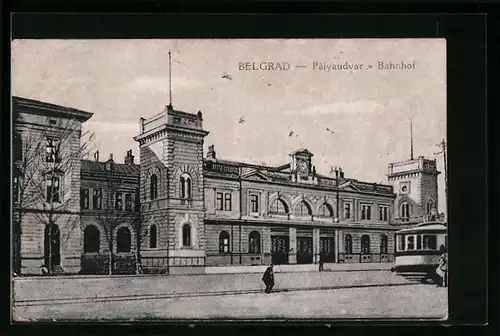 AK Belgrad, Bahnhof mit Strasse