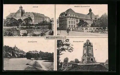 AK Weissenfels a. S., Schloss, Reform-Gymnasium, Bismarckturm