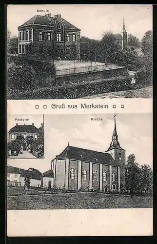 AK Merkstein, Pastorat, Schule, Kirche