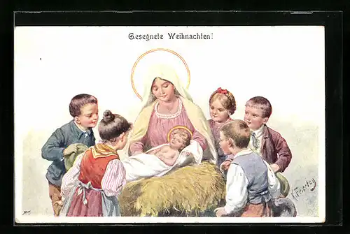 Künstler-AK Karl Feiertag: Kinder versammeln sich um Maria und Jesus in der Krippe