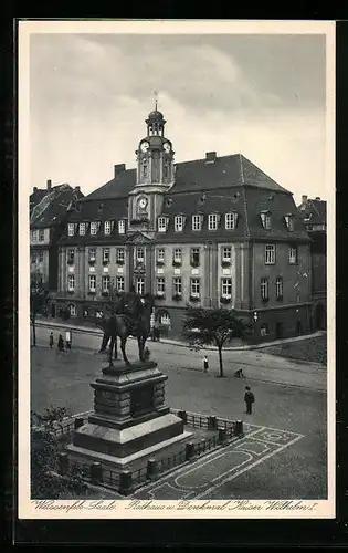 AK Weissenfels a. Saale, Rathaus u. Denkmal Kaiser Wilhelm I