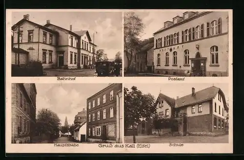 AK Kall i. Eifel, Bahnhof, Postamt, Hauptstrasse, Schule