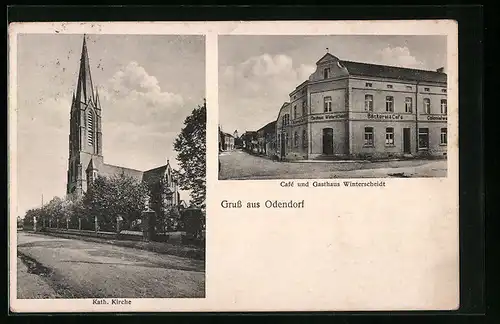 AK Odendorf, Café und Gasthaus Winterscheidt, Kath. Kirche