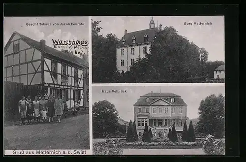 AK Metternich a. d. Swist, Burg Metternich, Haus Velbrück, Geschäftshaus von der Jakob Fourate