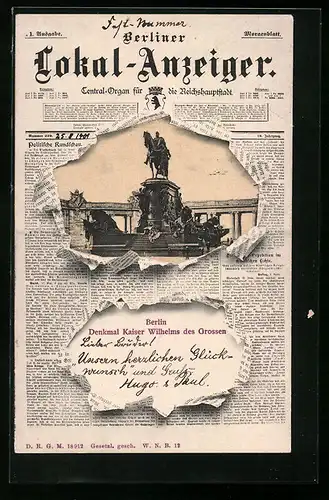 AK Berlin-Neukölln, Denkmal Kaiser Wilhelms des Grossen, Zeitung Lokal-Anzeiger
