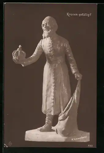 AK Königsskulptur fragt Kronen gefällig?