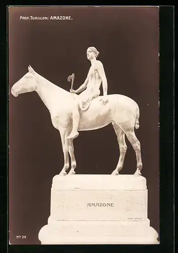AK Amazone von Prof. Tuaillon