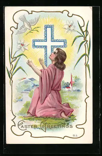 AK Mädchen betet am Kreuz und erblickt am Himmel eine weisse Taube, Easter Greetings!