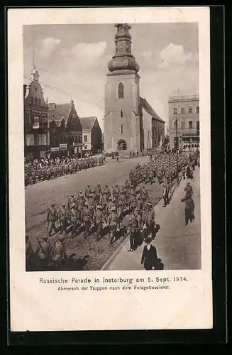 AK Insterburg, Russische Parade 1914, Abmarsch der Truppen nach dem Feldgottesdienst