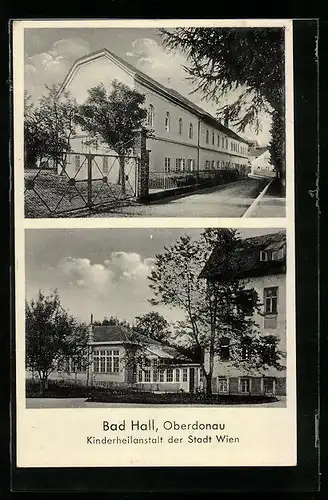AK Bad Hall /Oberdonau, Kinderheilanstalt der Stadt Wien