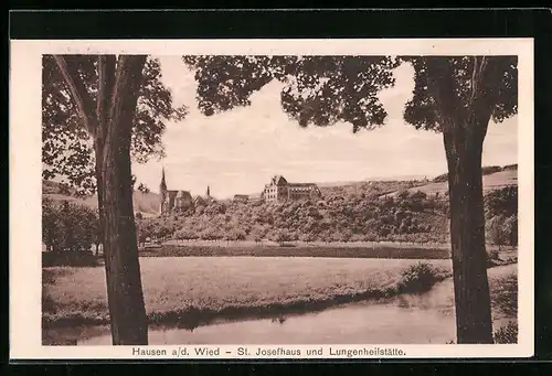 AK Hausen a. d. Wied, St. Josefhaus und Lungenheilstätte